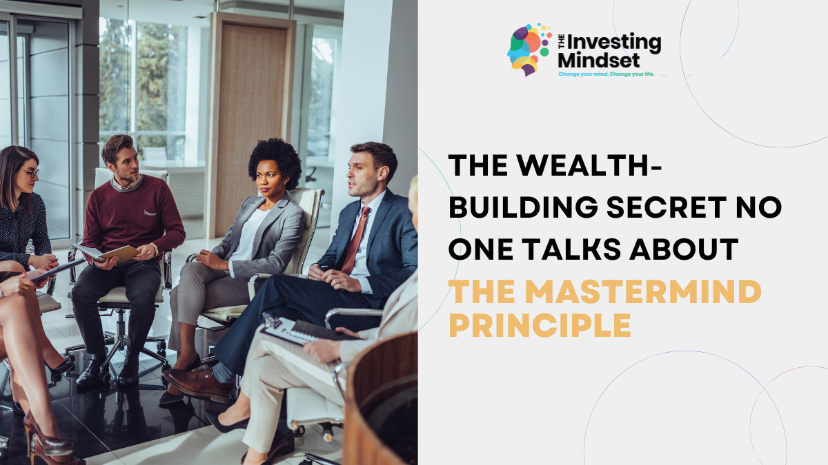 Read more about the article The Wealth-Building Secret No One Talks About: The Mastermind Principle