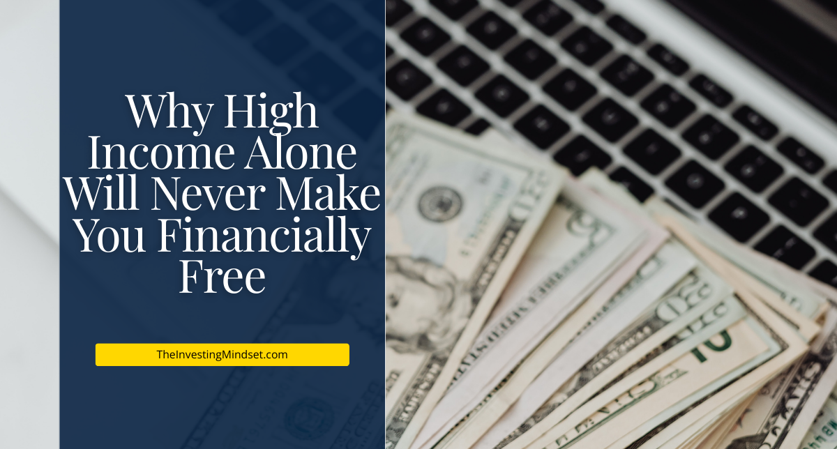Read more about the article Why High Income Alone Will Never Make You Financially Free
