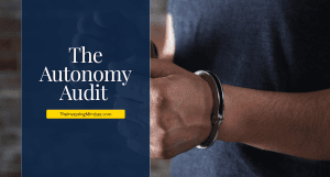 Read more about the article The Autonomy Audit