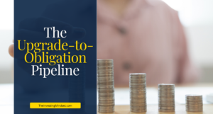 Read more about the article The Upgrade-to-Obligation Pipeline